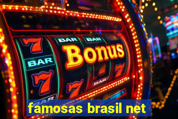 famosas brasil net